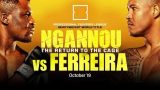 Francis Ngannou vs Renan Ferreira 10/19/24 19th October 2024 Watch Pro Wrestling