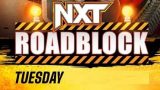 WWE NxT Roadblock 3/11/25 11th March 2025 Watch Pro Wrestling